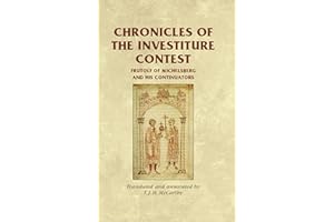 Chronicles of the Investiture Contest: Frutolf of Michelsberg and His Continuators