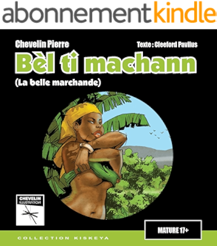 Download Bèl ti machann: La Belle marchande PDF