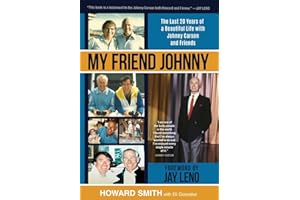 My Friend Johnny: The Last 20 Years of a Beautiful Life with Johnny Carson and Friends