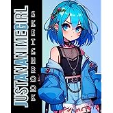 Just An Anime Girl Sketchbook: Cute Drawing Pad for Girls Kids Tweens Teens Artists Sketching Doodling Writing Art Supplies Blue Sketchpad Kawaii Aesthetic Manga Sketch Book for a Girl who Loves Anime