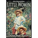 Little Women (Classic Illustrated Edition)