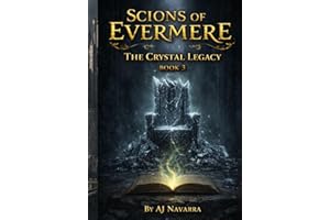 The Crystal Legacy: A Scions of Evermere Adventure