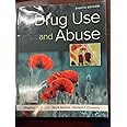 Drug Use and Abuse