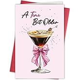 Naughty Espresso Martini Birthday Card, Funny Birthday Gift for Martini Lovers, Getting Old Card for Friends Family, A Tini Bit Older
