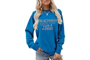 YORAURT I'm Actually Quite Tall For A Hobbit Sweatshirt for Women Crew Neck Pullover Funny Graphic Shirts Cotton Tops