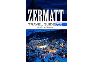 ZERMATT Travel Guide 2025: Comprehensive Guide to Switzerland's Crown Jewel