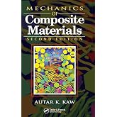 Mechanics of Composite Materials (Mechanical and Aerospace Engineering Series)