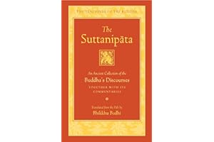 The Suttanipata: An Ancient Collection of the Buddha's Discourses Together with Its Commentaries