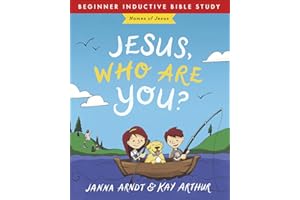 Jesus, Who Are You?: Names of Jesus