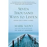 Seven Thousand Ways to Listen: Staying Close to What Is Sacred