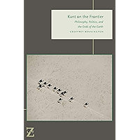 Kant on the Frontier: Philosophy, Politics, and the Ends of the Earth book cover