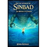THE 1ST VOYAGE OF SINBAD: The Waters of Zemzem