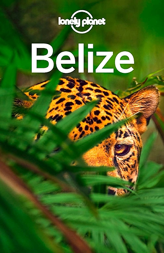 Download Lonely Planet Belize (Travel Guide) (English Edition) PDF