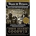 Team of Rivals: The Political Genius of Abraham Lincoln
