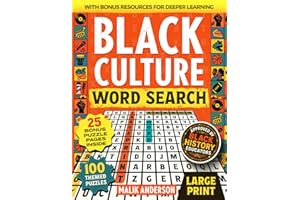 Black Culture Word Search Large Print: 100 Themed Puzzles Honoring African American Icons, Achievements & Legacy – Relaxing Brain Games for Adults and Seniors.