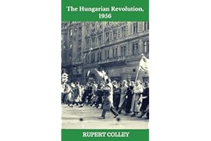 The Hungarian Revolution, 1956