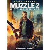 Muzzle 2: City of Wolves [DVD]