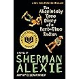 The Absolutely True Diary of a Part-Time Indian (National Book Award Winner)