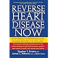 Reverse Heart Disease Now: Stop Deadly Cardiovascular Plaque Before It's Too Late