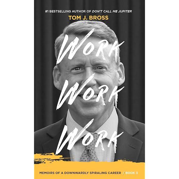 Amazon.com: Work Work Work: Book 1: Memoirs of a Downwardly