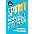 Sprint: How to Solve Big Problems and Test New Ideas in Just Five Days