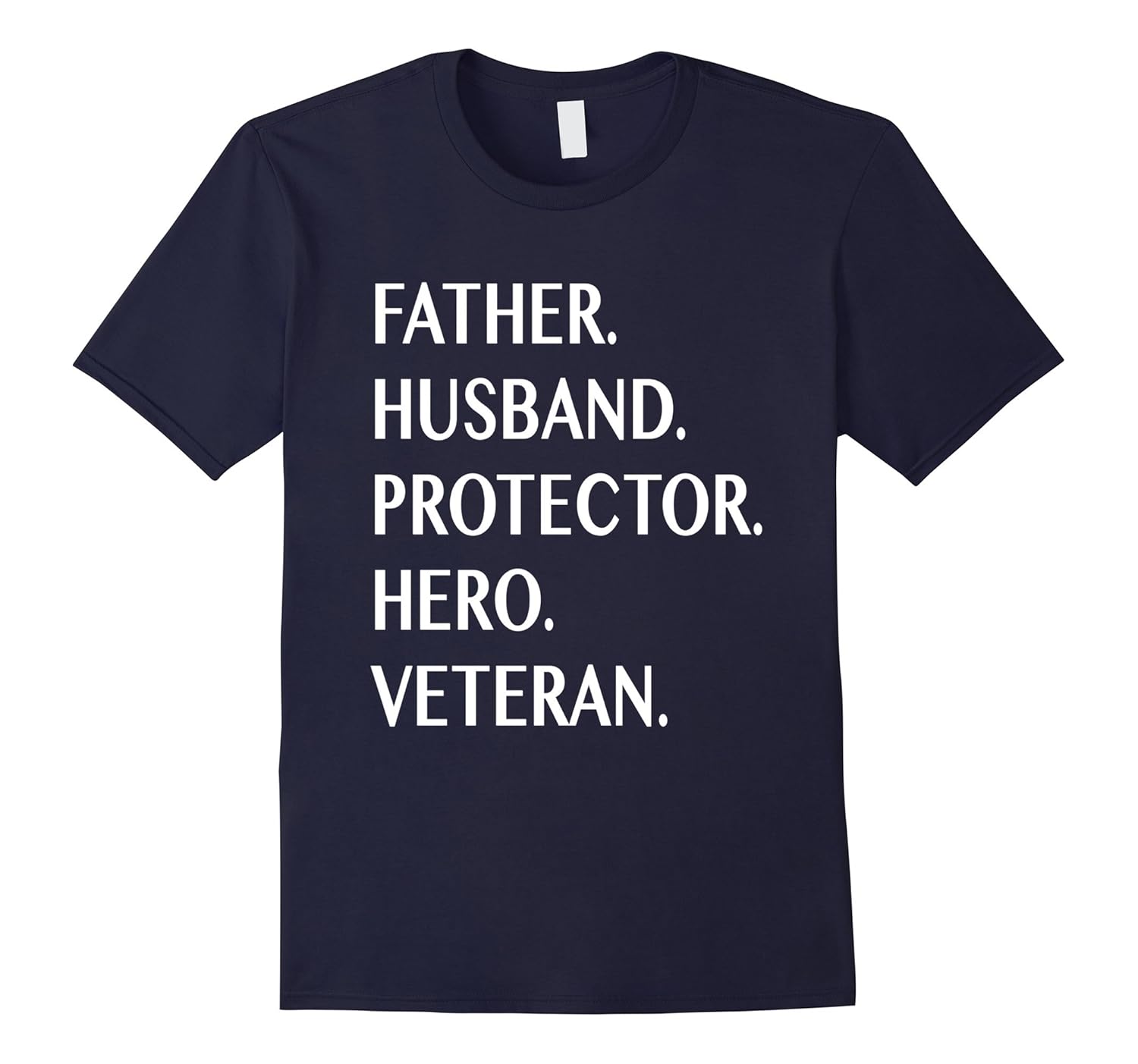 Father Husband Protector Hero Veteran T Shirt-Rose