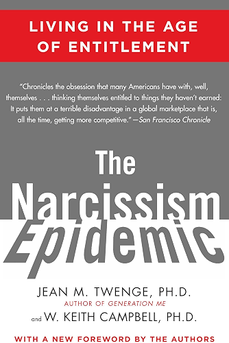 Download The Narcissism Epidemic: Living in the Age of Entitlement (English Edition) PDF