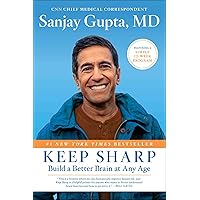 Keep Sharp: Build a Better Brain at Any Age