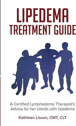 Download Lipedema Treatment Guide: A Certified Lymphedema Therapist's advice for her clients with lipedema PDF