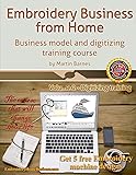 Embroidery Business from Home: Business Model and Digitizing Training Course: 2