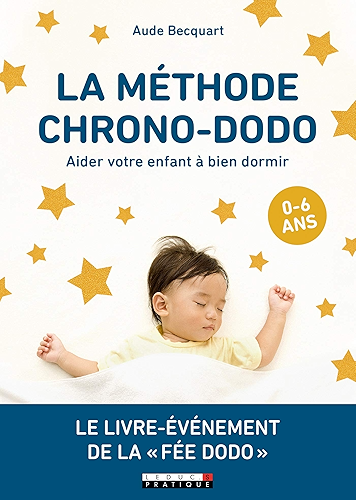 Download La méthode chrono-dodo (PARENTING) PDF