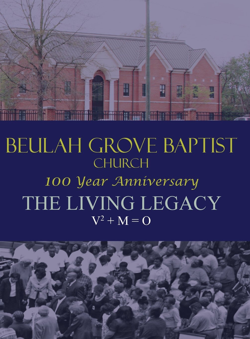 The Living Legacy Beulah Grove Baptist Church 9780976476450 Amazon Com Books Doing business as:beulah baptist church beulah baptist church winn inc. amazon com
