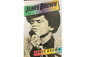 James Brown: The Godfather of Soul