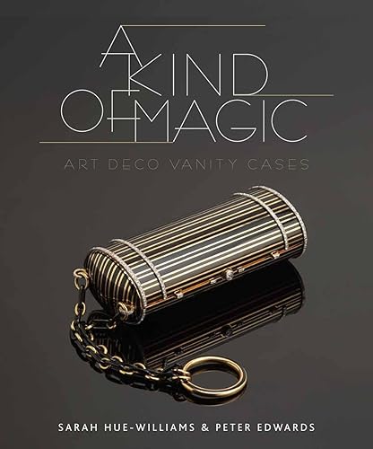 Download A Kind of Magic: Art Deco Vanity Cases PDF