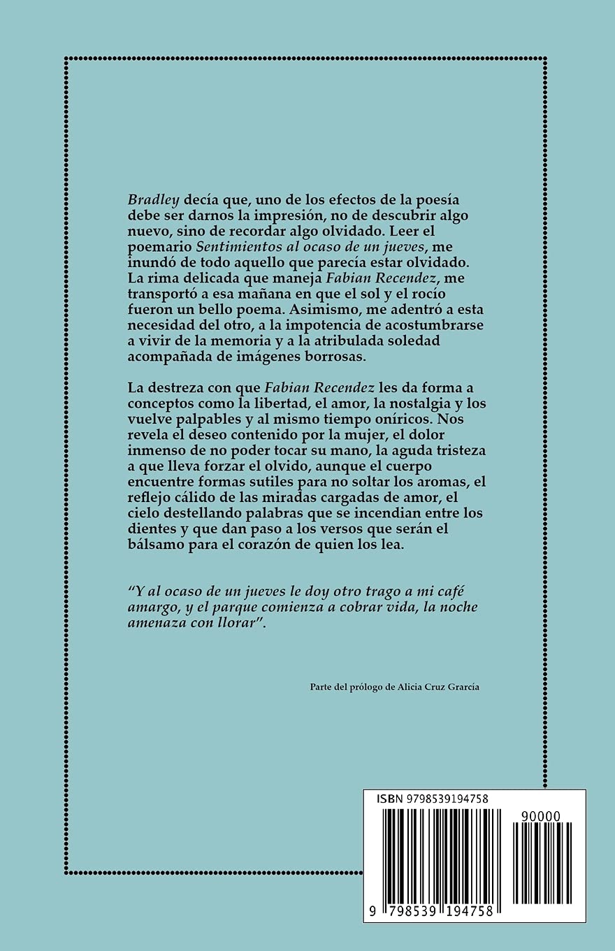 Sentimientos Al Ocaso De Un Jueves Spanish Edition Recendez Fabian 9798539194758 Amazon Com Books