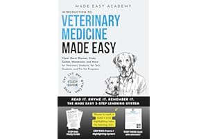 Introduction to Veterinary Medicine Made Easy: Cheat Sheet Rhymes, Study Guides, Mnemonics and More with a Quiz for Every Top