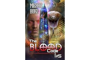 The Blood Code (Book 5): A Historical Progression Fantasy Adventure Series