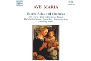 Ave Maria: Sacred Arias & Choruses