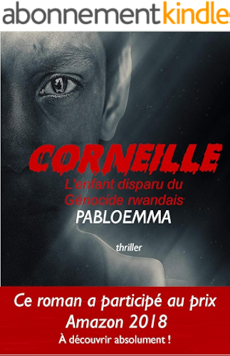 Download Corneille: L’enfant disparu Du génocide rwandais PDF