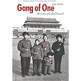 Gang of One: Memoirs of a Red Guard (American Lives)