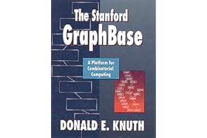 Stanford GraphBase, The: A Platform for Combinatorial Computing