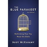 The Blue Parakeet, 2nd Edition: Rethinking How You Read the Bible