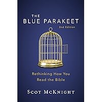 The Blue Parakeet, 2nd Edition: Rethinking How You Read the Bible