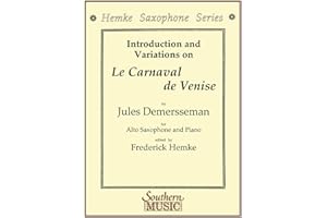 Le Carnaval De Venise (Carnival of Venice) | Alto Sax Sheet Music Solo with Classical Performance Parts | Hemke Saxophone Arrangement | Woodwind Songbook for Intermediate Musicians