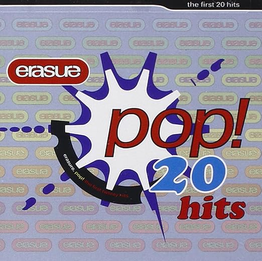 POP! The First 20 Hits Erasure