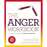 The Anger Workbook: An Interactive Guide to Anger Management