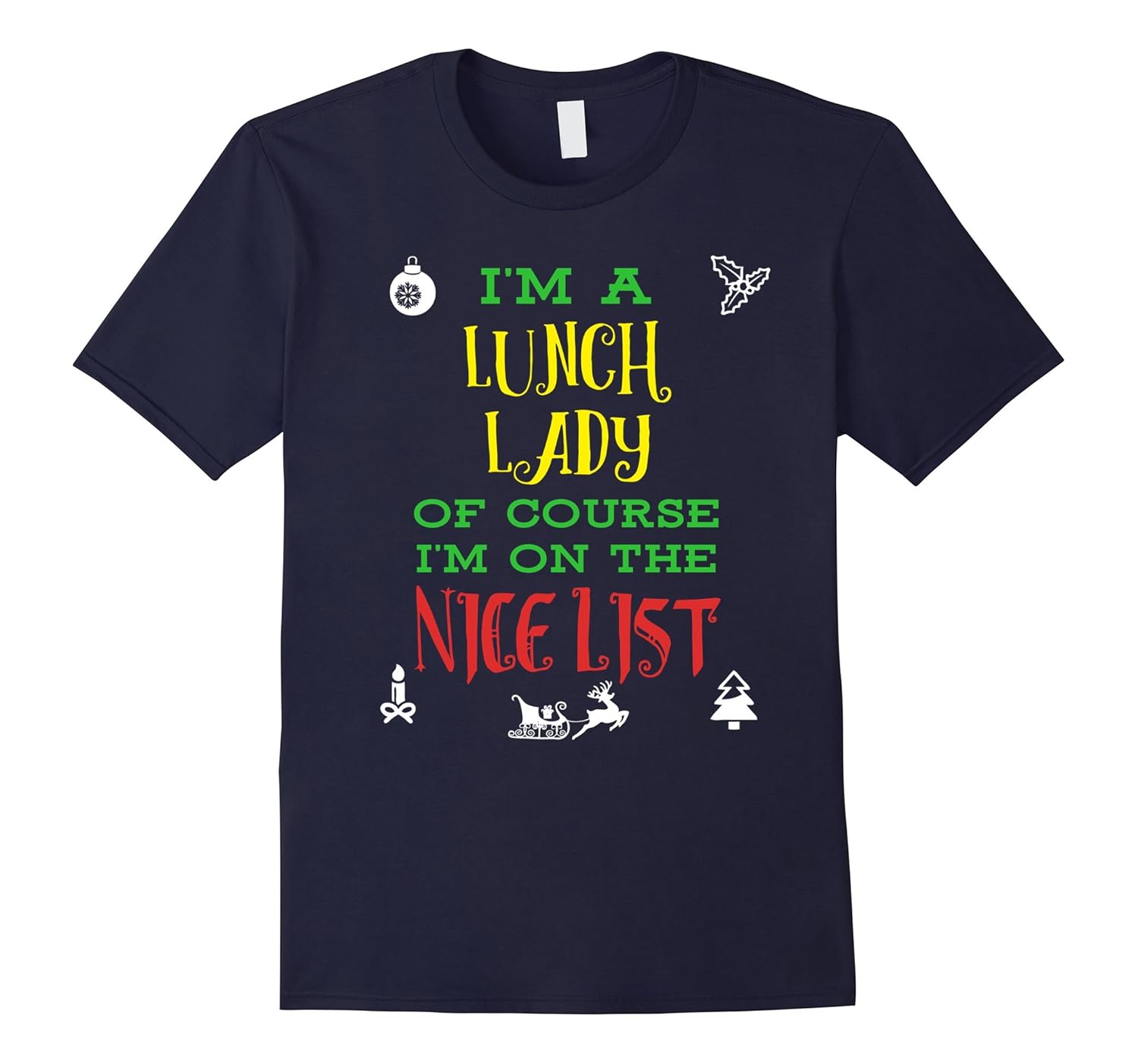 Lunch Lady Nice List Christmas T-Shirt-ANZ