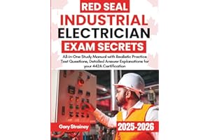 Red Seal Industrial Electrician Exam Secrets: All-in-One Study Manual with Realistic Practice Test Questions, Detailed Answer