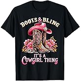 Boots and Bling its a Cowgirl Thing Country Girls T-Shirt