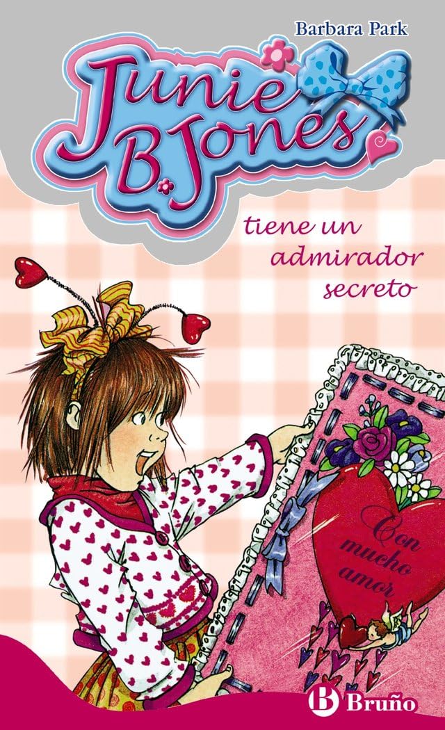 Portada de Junie B. Jones tiene un admirador secreto (Castellano - A PARTIR DE 6 AÑOS - PERSONAJES Y SERIES - Junie B. Jones)